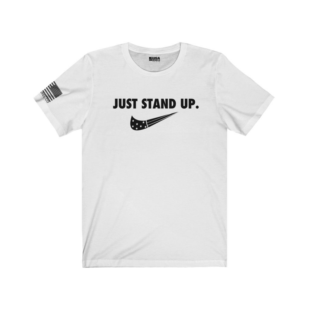Short Sleeve T-Shirt - Just Stand Up.